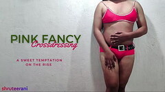 PINK FANCY - CROSSDRESSING PART 1 Thumb